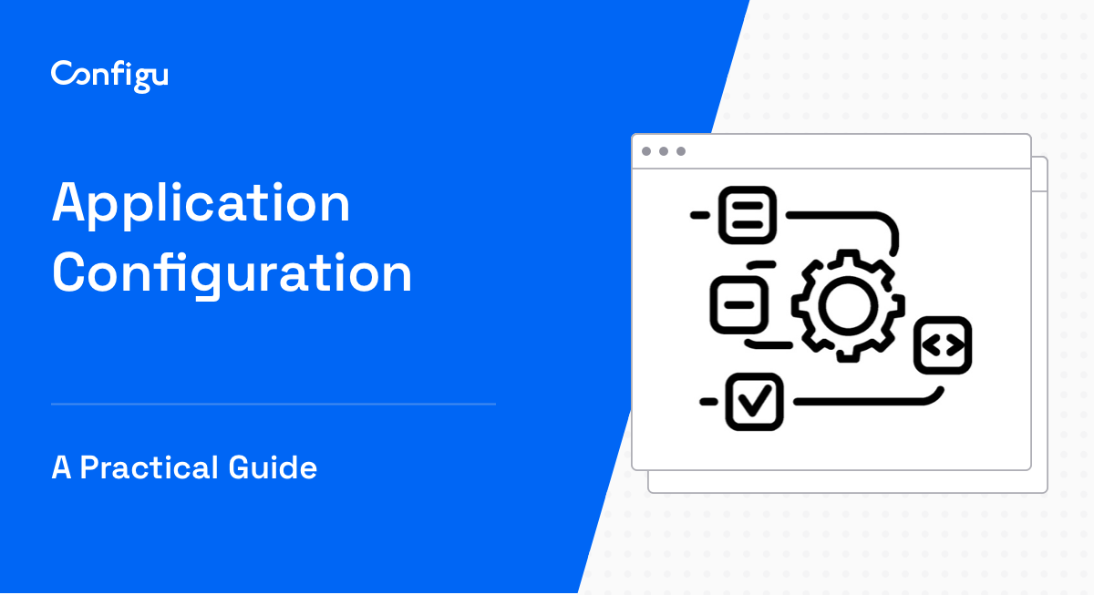 Configuration Files Types Examples And 5 Critical Best Practices Configuration Files Types Examples And 5 Critical Best Practices